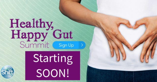 The Healthy, Happy Gut Summit Airs January 14-16, 2020