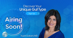 Coming Soon: Discover Your Unique Gut Type: Restore Optimal Gut Health Through Ancient Wisdom & Gut-Brain Science