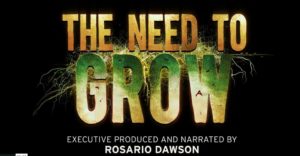 Watch The Need To Grow Docuseries