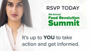 Join The Food Revolution Summit – 24 Experts – Lives Will Change