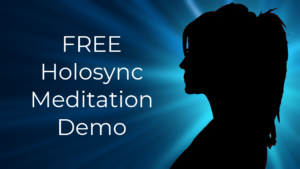 Free Holosync Meditation Download