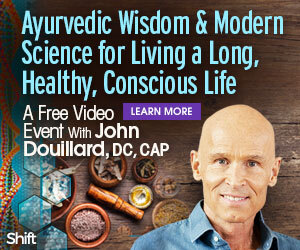 Living Longer and Better With Ayurvedic Wisdom & Modern Science