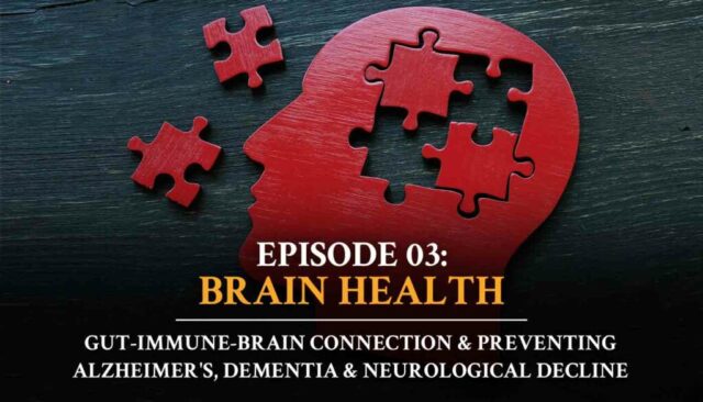 Autoimmune Answers: Episode 3 BRAIN HEALTH airs on Feb 2 | 8PM EST / 5PM PST