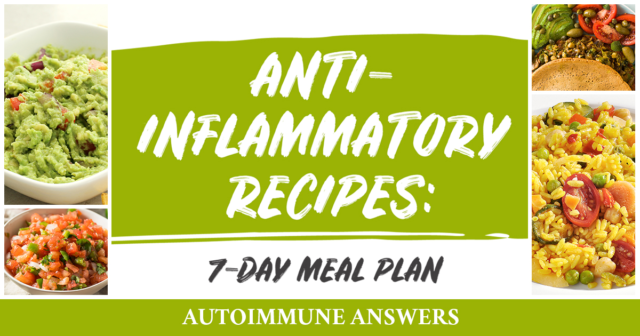 7 Days Of Anti-Inflammatory Meals With Astonishing Health Benefits ...