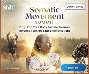 RSVP for the Free Online Event Somatic Movement Summit airing June 6–10, 2022